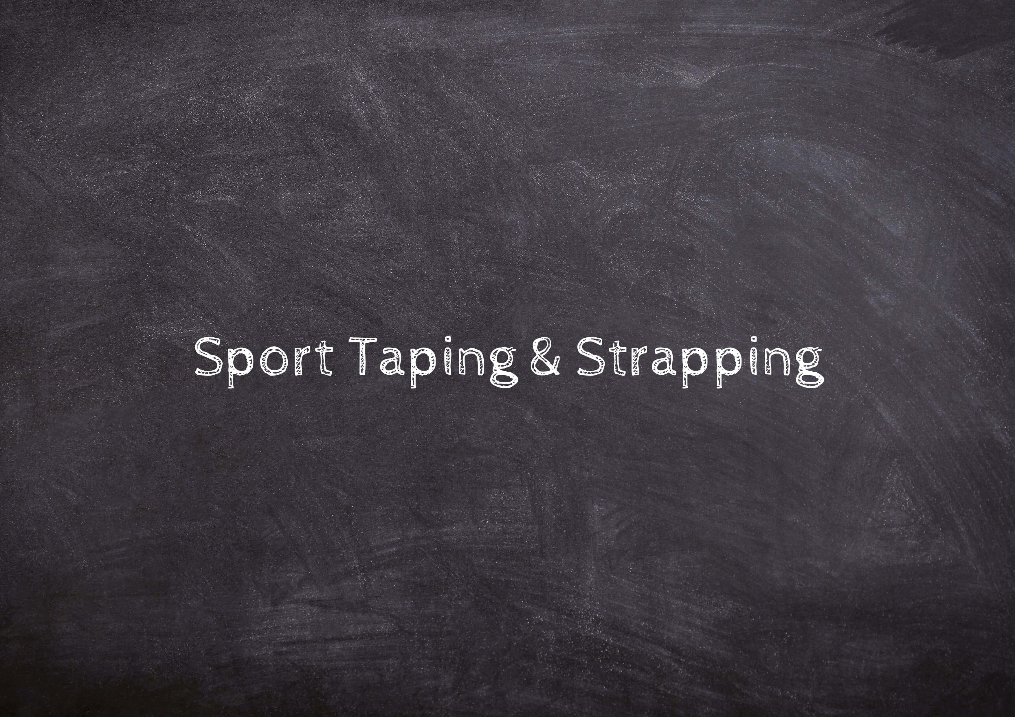 Sport Taping & Strapping text written on chalk board